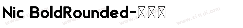 Nic BoldRounded字体转换